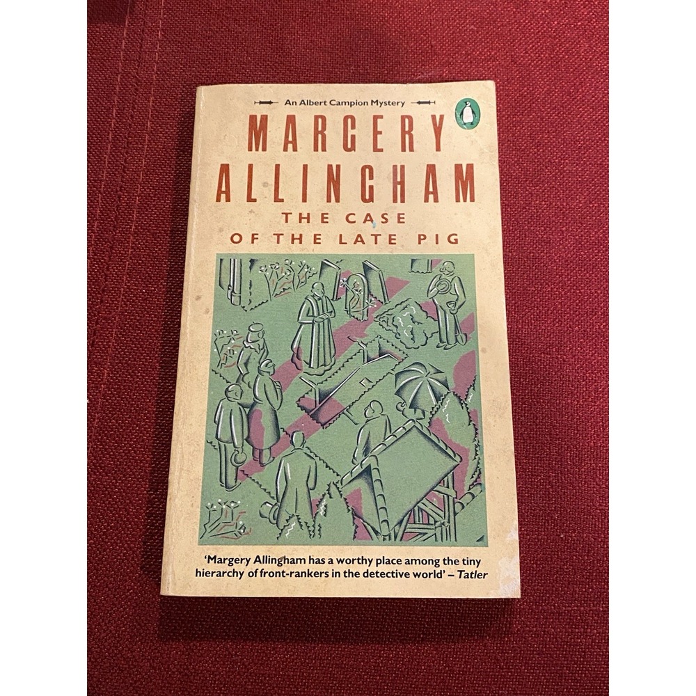 The Case of the Late Pig (Albert Campion) (Margery Allingham - 1984) Detective